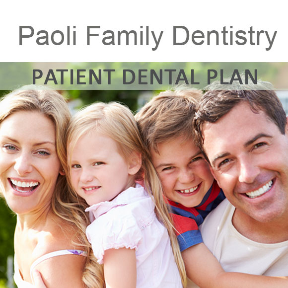 Paoli Family Dentistry's In-House Premier Dental Plan